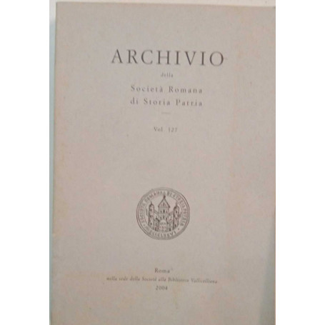 Archivio della Società Romana di Storia Patria (vol.127)