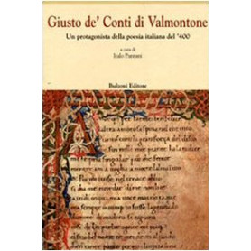 Giusto de' Conti di Valmontone. Un protagonista della poesia italiana del '400