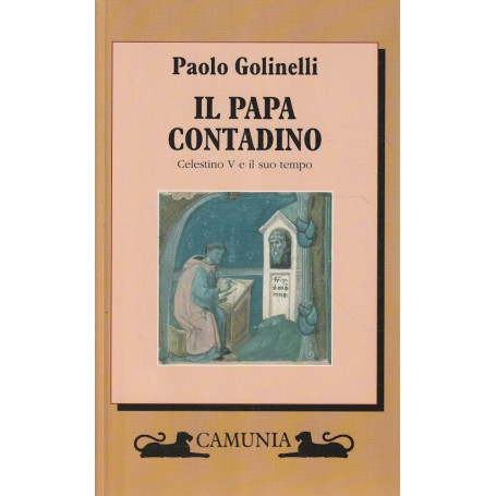 Il papa contadino. Celestino V e il suo tempo