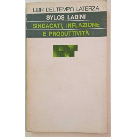 Sindacati inflazione e produttività