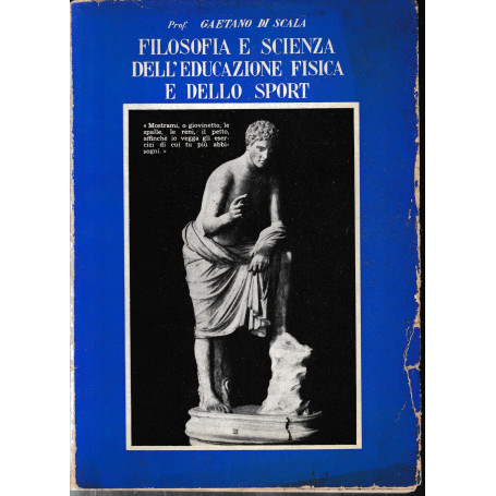 Filosofia e scienza dell'educazione fisica e dello sport.