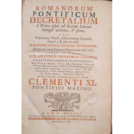 Romanorum pontificum decretalium. A primo usque ad Sextum Librum Synopsis accurata plana..Clementi XI