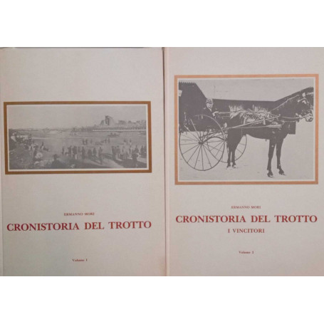 Cronistoria del trotto (vol. I e II)