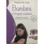 Bambini e (troppe) medicine.