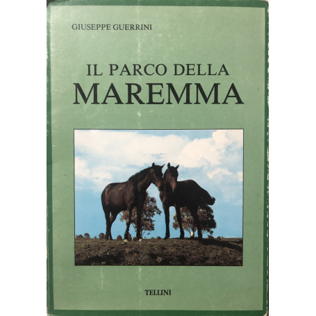 Il parco della Maremma