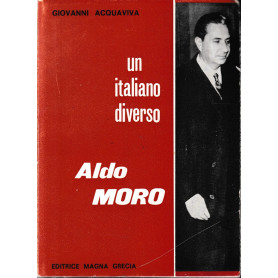 Un italiano diverso Aldo Moro.