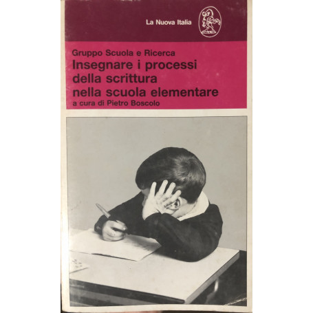 Insegnare i processi della scrittura nella scuola elementare