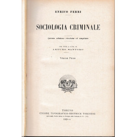 Sociologia criminale vol. 1°.