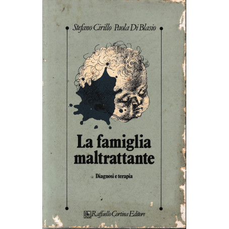 La famiglia maltrattante. Diagnosi e terapia