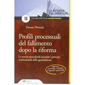 Profili processuali del fallimento dopo la riforma