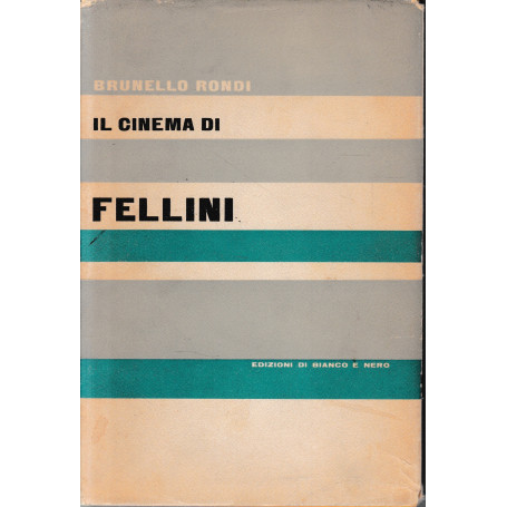 Il cinema di Fellini. Dedica autografa e vignetta di Federico Fellini.