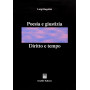 Poesia e giustizia. Diritto e tempo