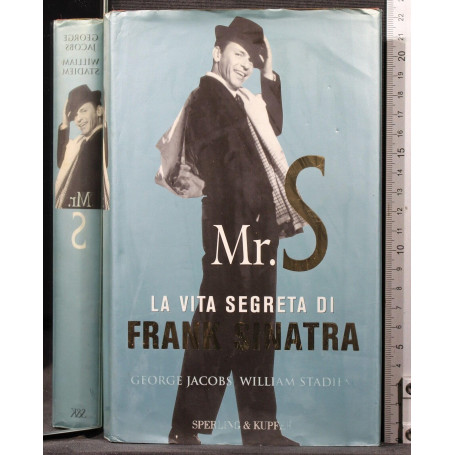 Mr. S. La vita segreta di Frank Sinatra.