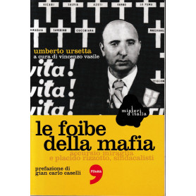 Le foibe della mafia.