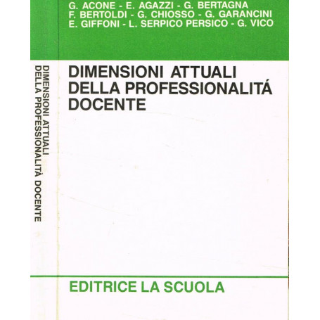 Dimensioni attuali della professionalità docente.