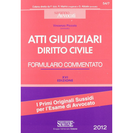 Atti giudiziari di diritto civile. Formulario commentato