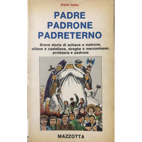 Padre padrone padreterno.