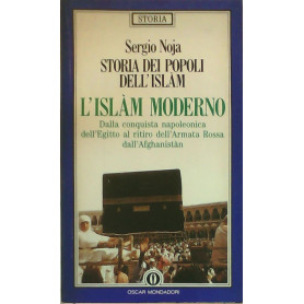 Storia dei popoli dell'Islam. L'Islam modernoLibrisaggi