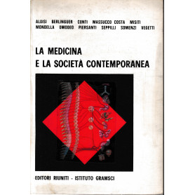 La medicina e la società contemporanea.