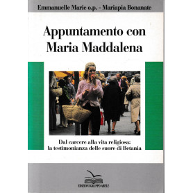 Appuntamento con Maria Maddalena.