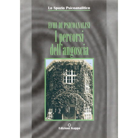 I percorsi dell'angoscia.