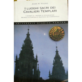 I luoghi sacri dei cavalieri templari.Librisaggi