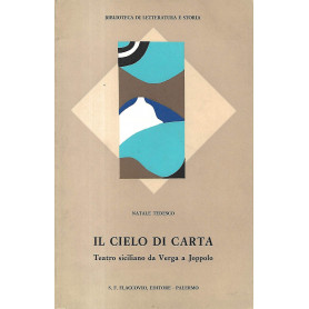 Il cielo di carta. Teatro siciliano da Verga a Joppolo.