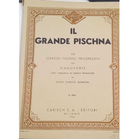 Il grande Pischna 60 esercizi tecnici progressivi