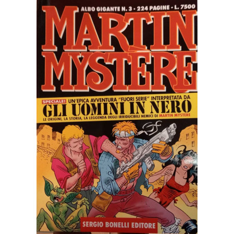 Martin Mystere. Albo Gigante n. 3. Gli uomini in nero