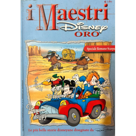 I maestri Disney Oro. Le più belle storie disneyane disegnate da Romano Scarpa