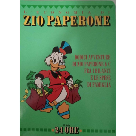 Dodici avventure di zio Paperone & C. fra i bilanci e le spese di famiglia.