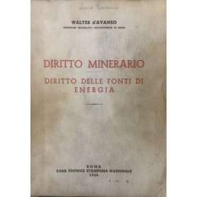 Diritto minerario. Diritto delle fonti di energia