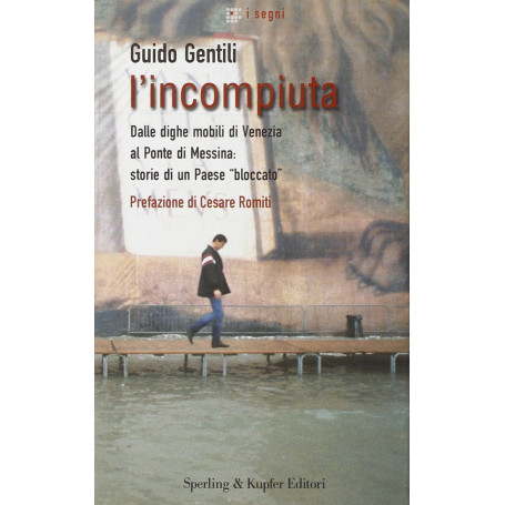 L'incompiuta.
