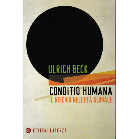 Conditio humana. Il rischio nell'età globale