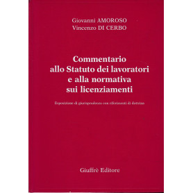 Commentario allo statuto dei lavoratori e alla normativa sui licenziamenti.