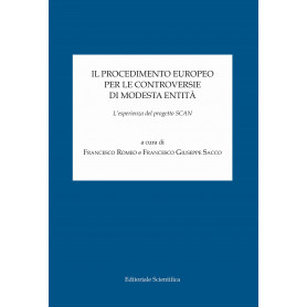 Il procedimento europeo per le controversie di modesta entità. L'esperienza del progetto SCAN.