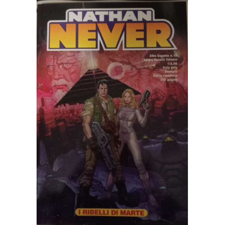 Nathan Never. Albo gigante n. 10. I ribelli di marte.