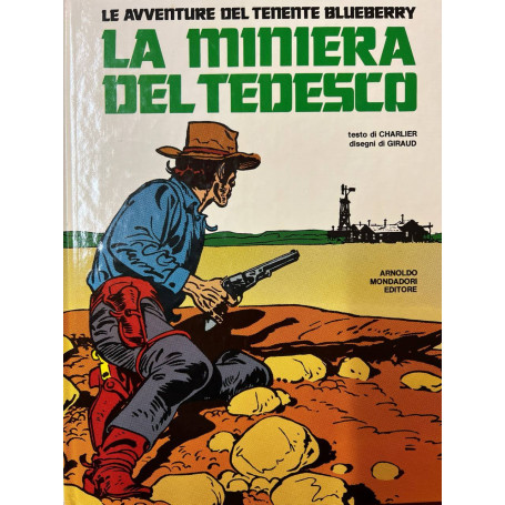 Le avventure del tenente Blueberry - la miniera del Tedesco.