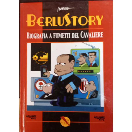 Berlustory - biografia a fumetti del cavaliere.