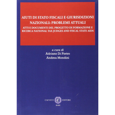 Aiuti di stato fiscali e giurisdizioni nazionali: problemi attuali