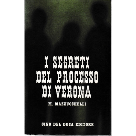 I segreti del processo di Verona.