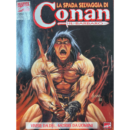 La spada selvaggia di Conan il Barbaro 93 - Vivere da dei.. morire da uomini.