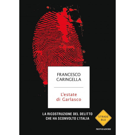 L'estate di Garlasco. La ricostruzione del delitto che ha sconvolto l'Italia