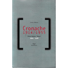 Cronache 1914/1955 (1919-1920) volume 1° tomo II.