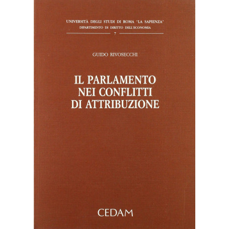 Il parlamento nei conflitti di attribuzione