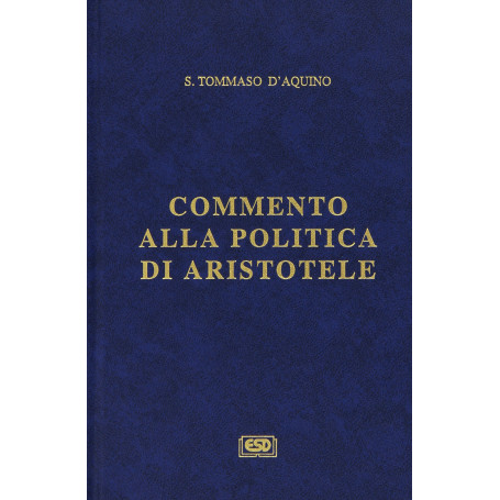 Commento alla «Politica» di Aristotele