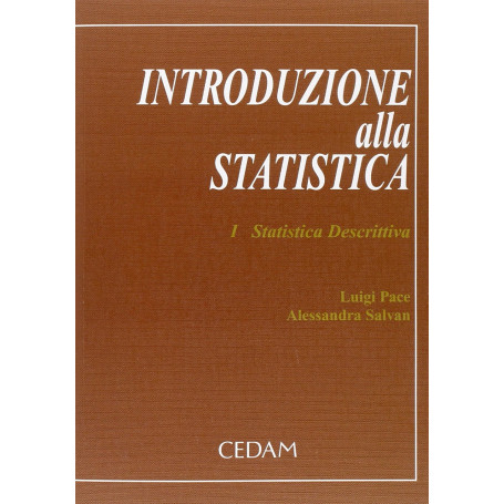 Introduzione alla statistica: Statistica descrittiva (Vol. 1)