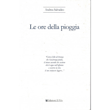 Le ore della pioggia.