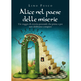 Alice nel paese delle miserie.