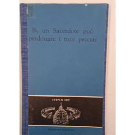 Sì un sacerdote può perdonare i tuoi peccati